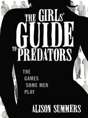 cover image of The Girl's Guide to Predators